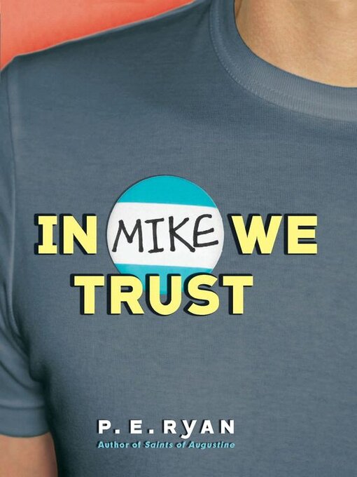 Title details for In Mike We Trust by P. E. Ryan - Available